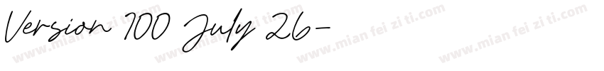 Version 100 July 26字体转换